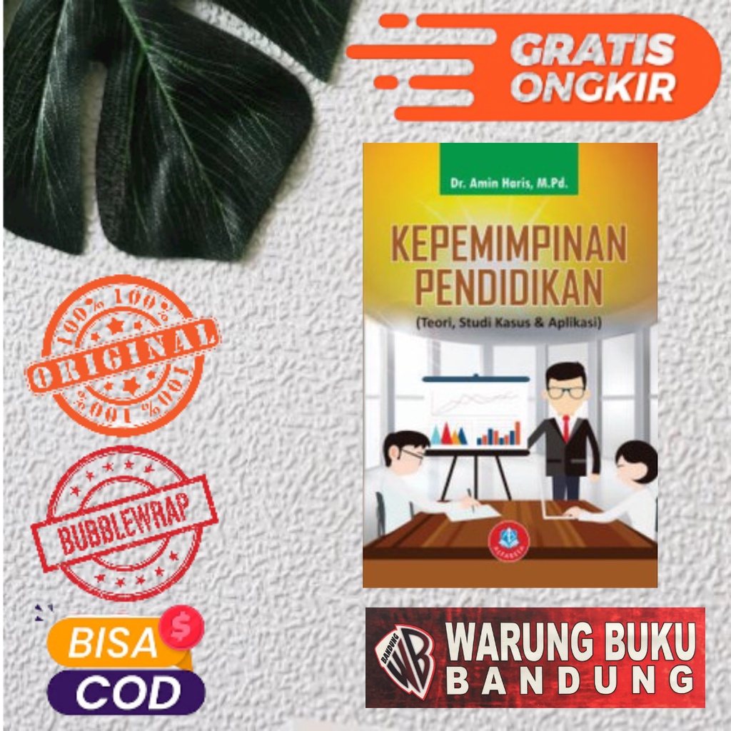 Jual Buku Kepemimpinan Pendidikan (Teori, Studi Kasus Dan Solusi) - Dr ...