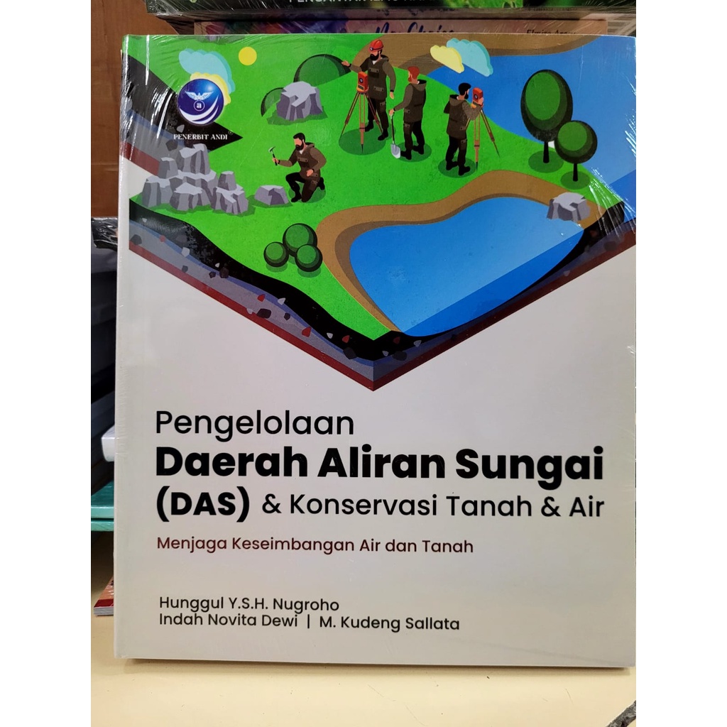 Jual Buku PENGELOLAAN DAERAH ALIRAN SUNGAI (DAS) DAN KONSERVASI TANAH ...