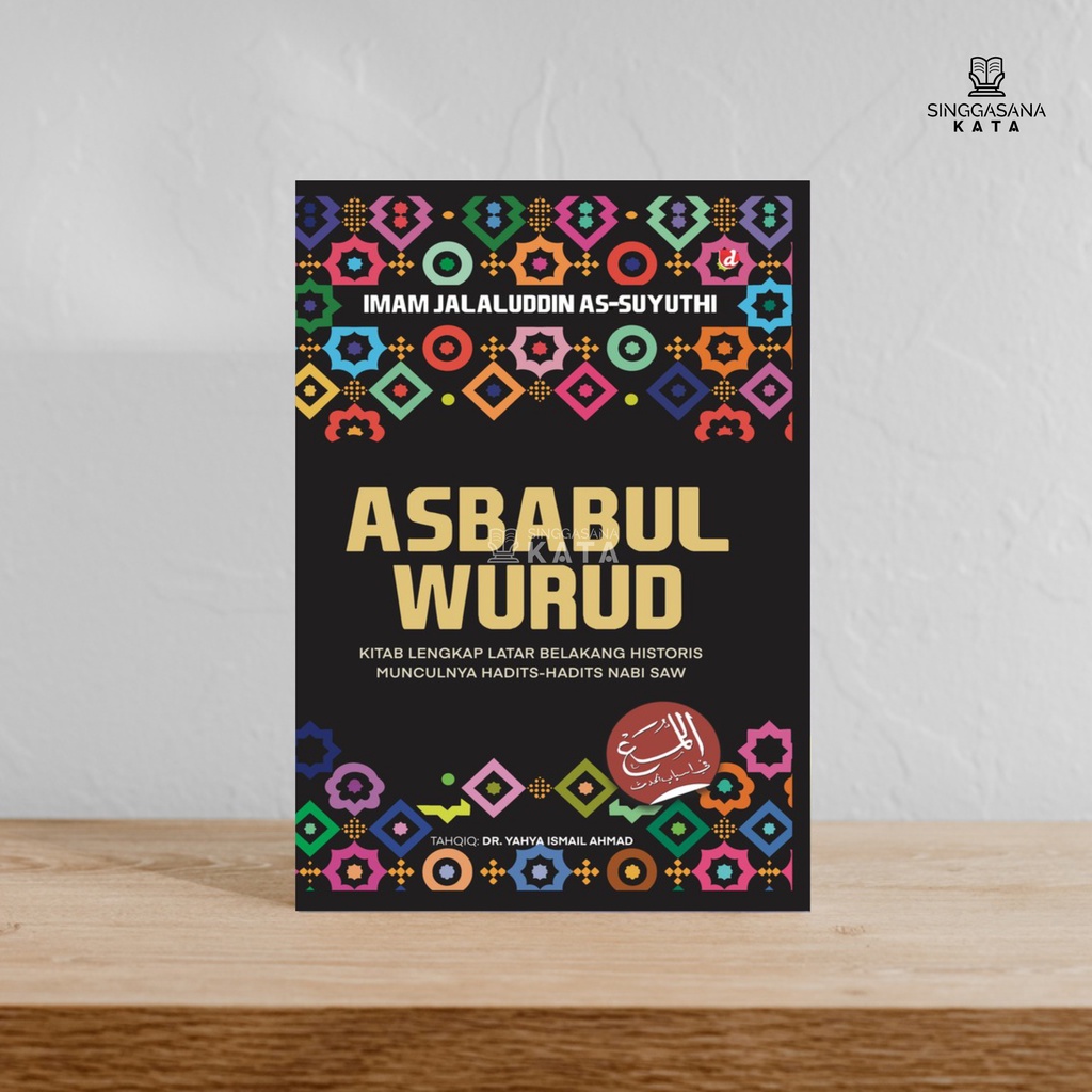 Jual Asbabul Wurud; Kitab Lengkap Latar Belakang Historis Munculnya ...