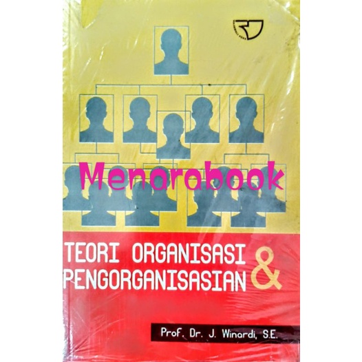 Jual Teori Organisasi Dan Pengorganisasian - Winardi | Shopee Indonesia