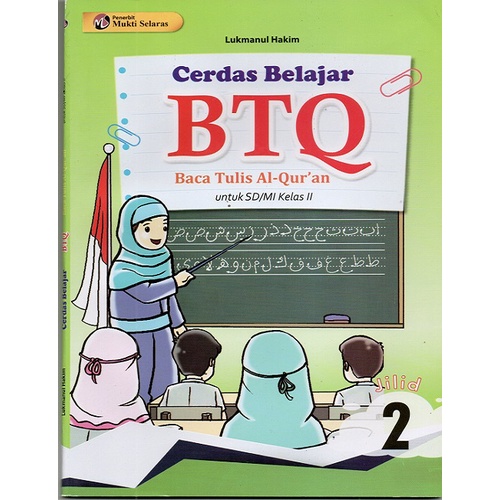 Jual Buku Cerdas Belajar BTQ SD/MI Kelas 2 - Mukti Selaras | Shopee ...