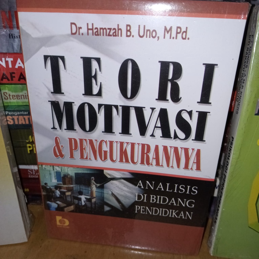 Jual Teori Motivasi Dan Pengukurannya By Hamzah B.Uno | Shopee Indonesia