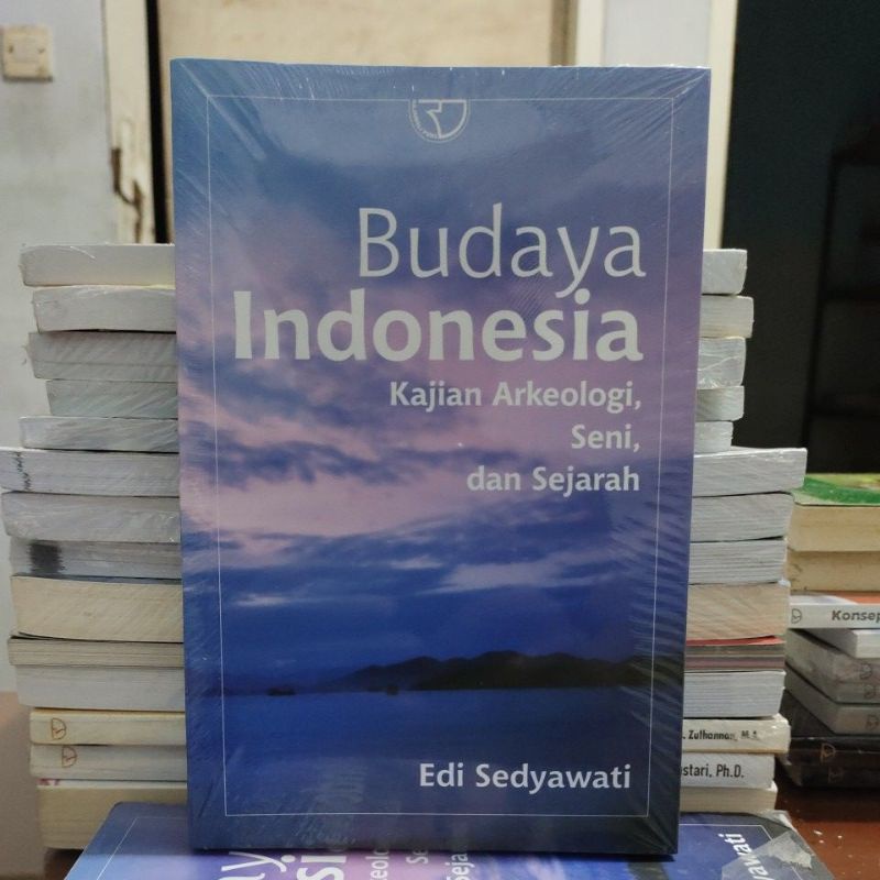 Jual Budaya Indonesia Kajian Arkeologi , Seni , Dan Sejarah - Edi ...