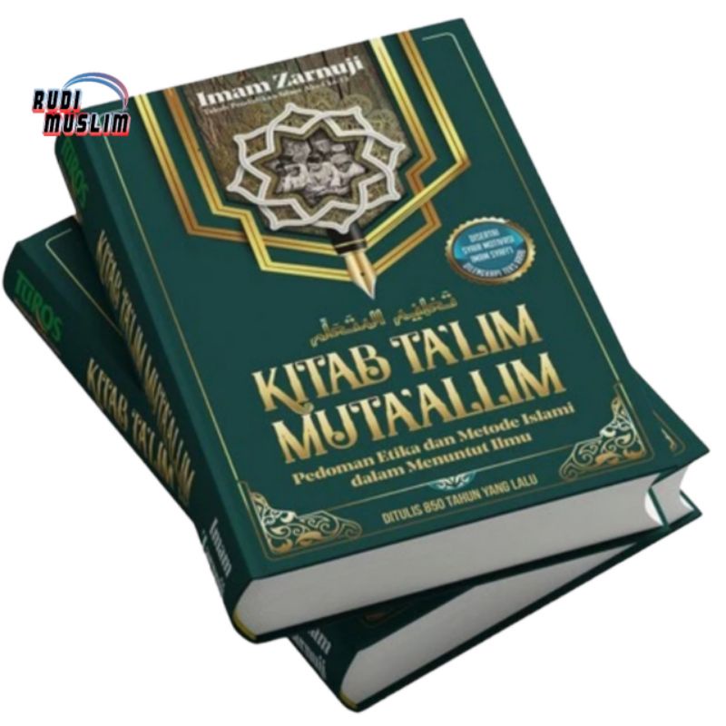 Jual KITAB TA'LIM MUTA'ALIM Pedoman Etika Dan Metode Islami Dalam ...