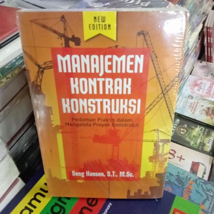 Jual Manajemen Kontrak Konstruksi By Seng Hansen Harga Diskon Shopee Indonesia 7804