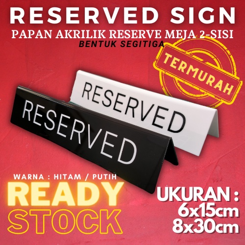 Jual Reserved Sign Acrylic / Papan Meja Reserve Akrilik | Shopee Indonesia