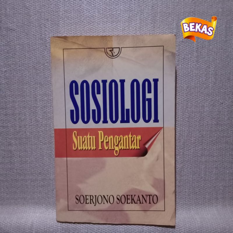 Jual Buku SOSIOLOGI SUATU PENGANTAR - Soerjono Soekanto | Shopee Indonesia