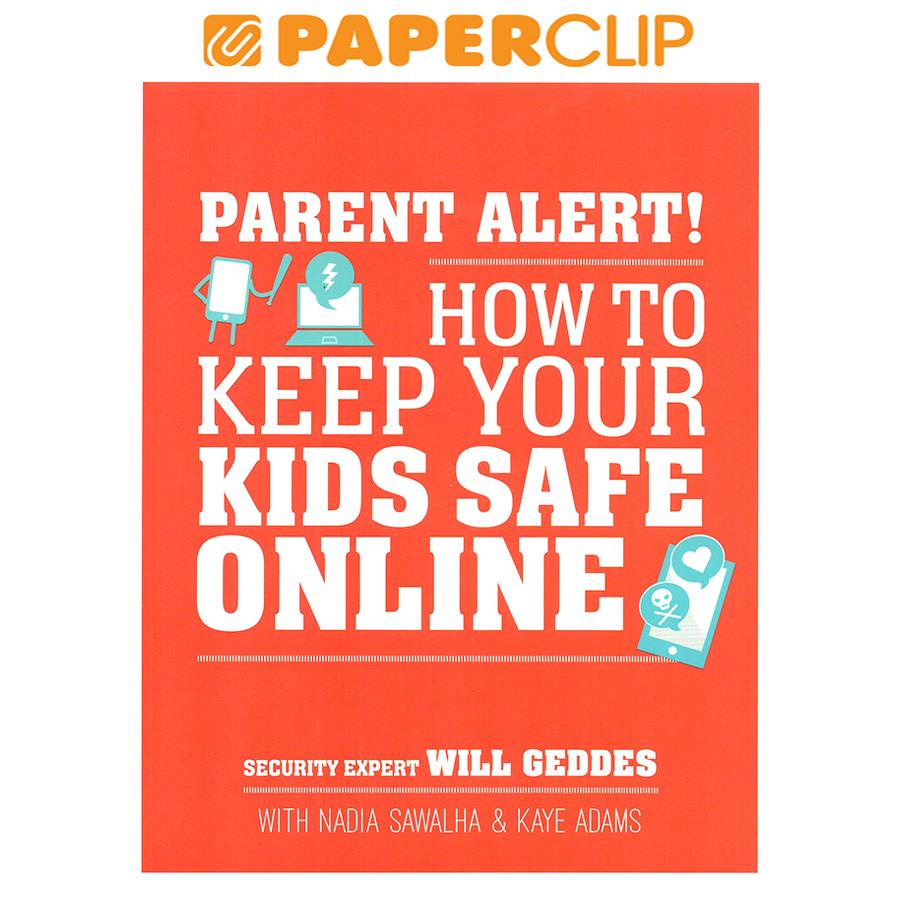 Jual PARENT ALERT : HOW TO KEEP YOUR KIDS SAFE ONLINE | Shopee Indonesia