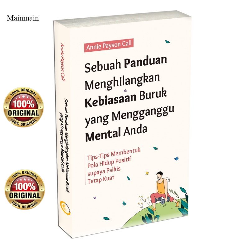 Jual Buku Sebuah Panduan Menghilangkan Kebiasaan Buruk Yang Mengganggu