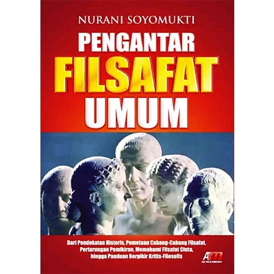 Jual BUKU PENGANTAR FILSAFAT UMUM - Nurani Soyomukti | Shopee Indonesia