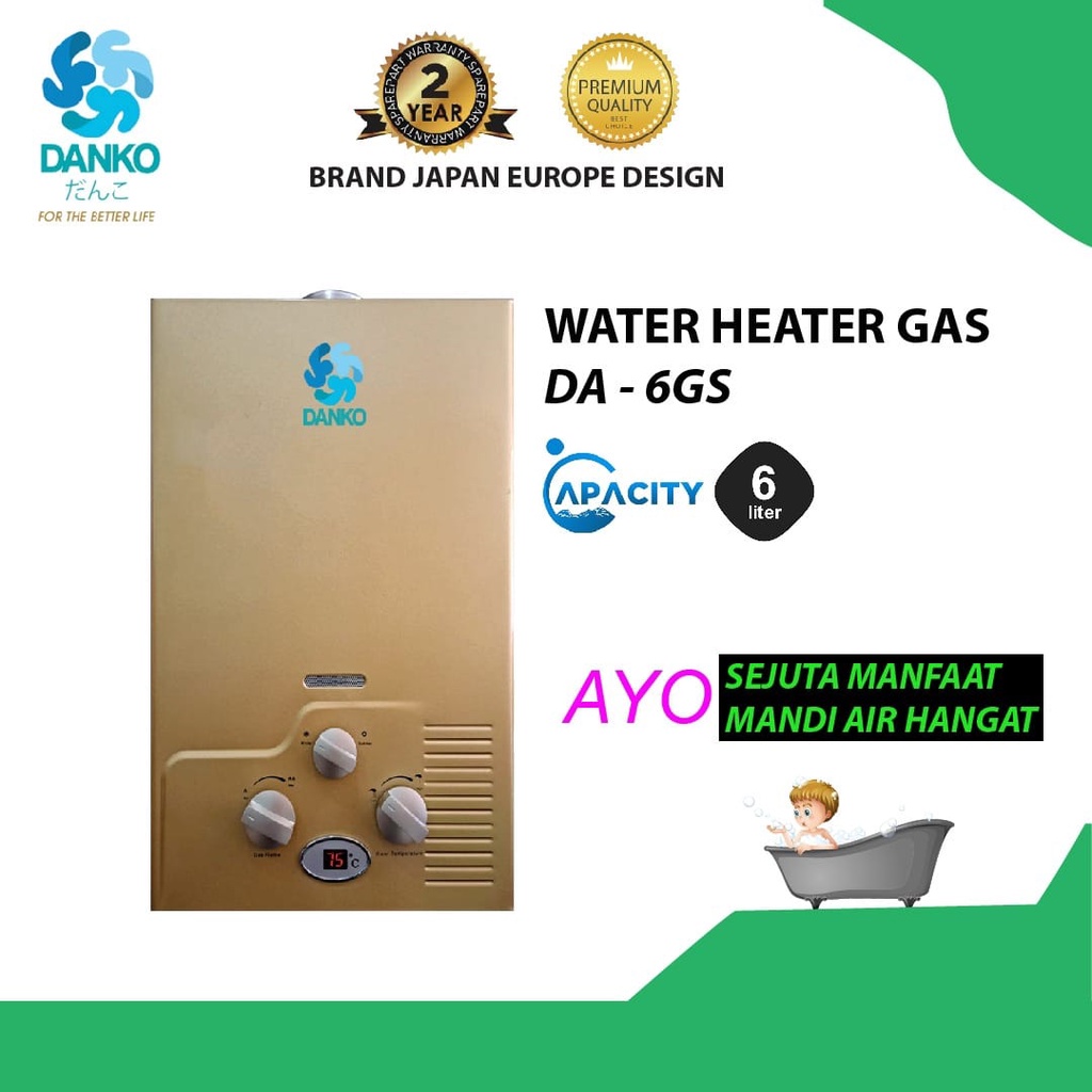 Jual Pemanas Air Danko Water Heater Gas kapasitas 6 Liter DA 6GS