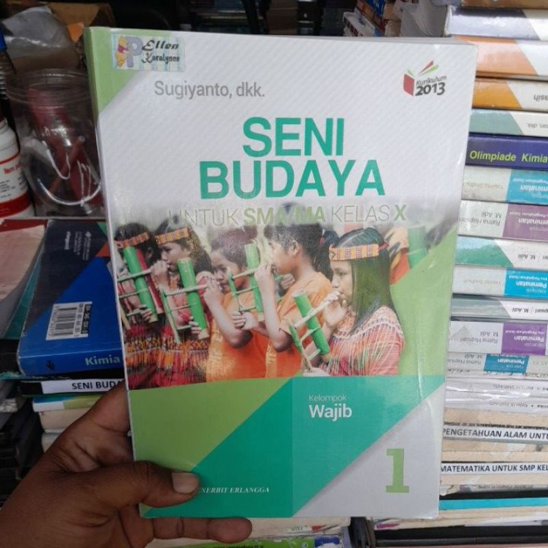 Jual buku SENI BUDAYA UNTUK SMA/MA KELAS X/10/1 PENERBIT ERLANGGA ...