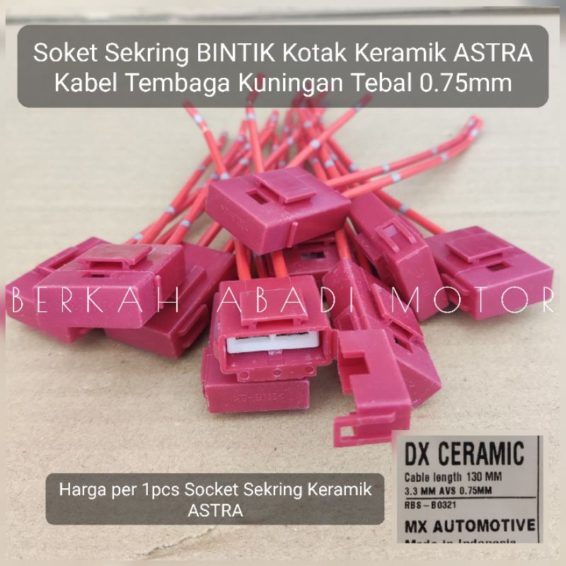 Jual Soket Sekring Kotak Keramik Kabel Tebal Bintik Astra Besar