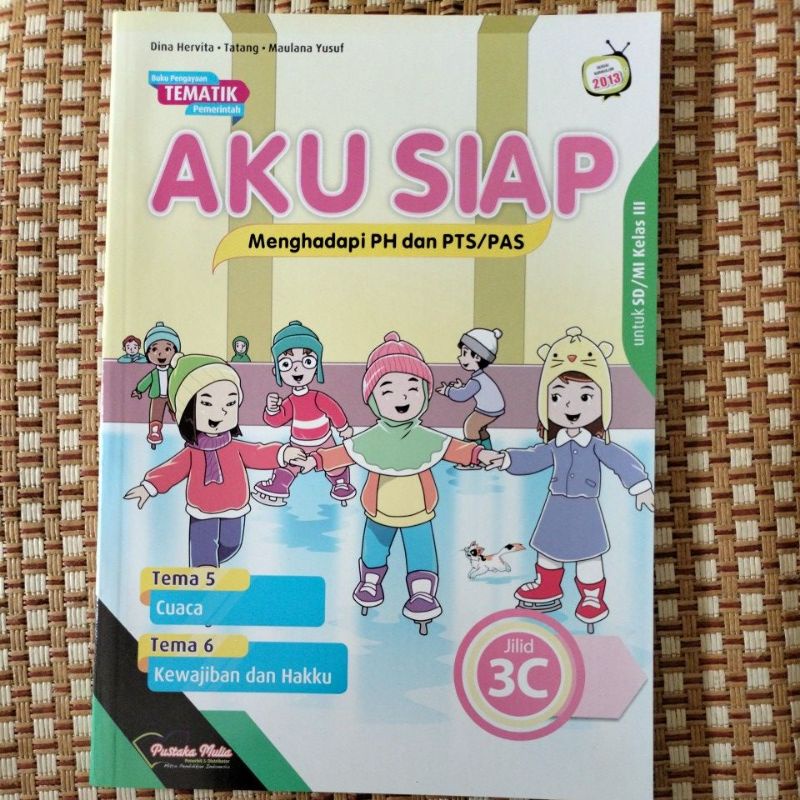 Jual Tematik AKU SIAP untuk SD kelas 3 Jilid 3C (tema 5 dan 6 ...