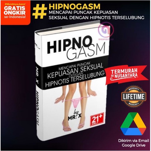 Jual MURAH HIPNOGASM Metode Mencapai Puncak Kepuasan Seksual Dengan Hipnotis Terselubung