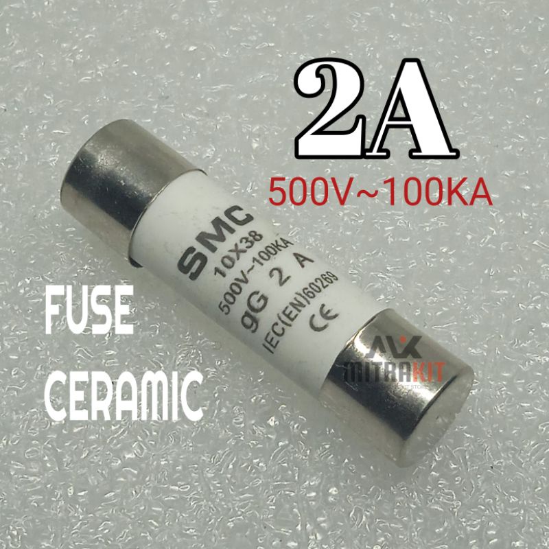 Jual Fuse 2A 500V~100kA ceramic fuse 2A 500V(10x38mm) | Shopee Indonesia