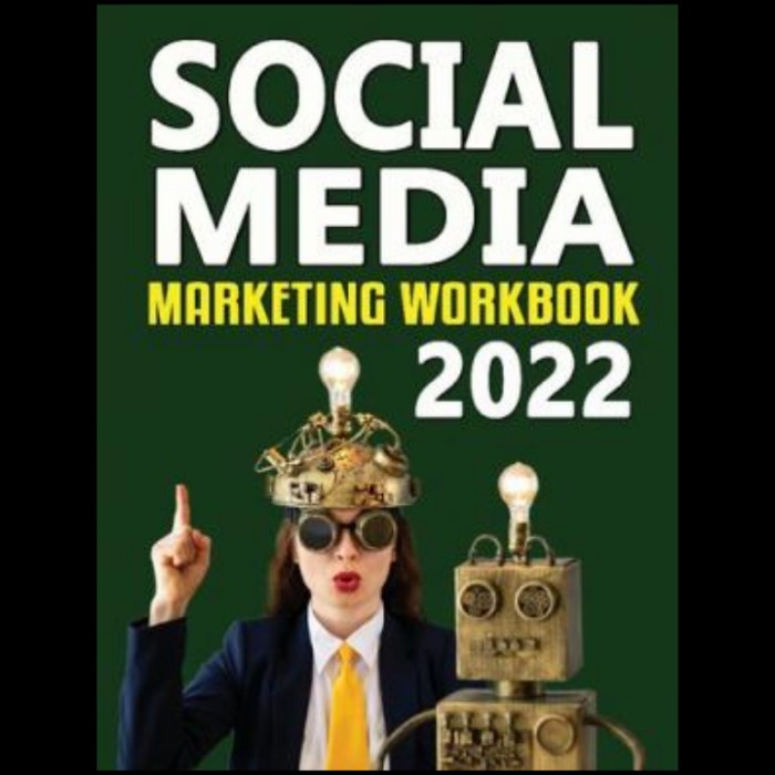 Jual [HARGA PROMO] Social Media Marketing Workbook 2022 Jason Mcdonald