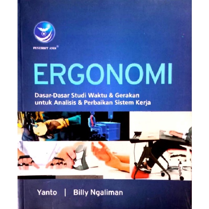 Jual ERGONOMI Dasar Dasar Studi Waktu Gerakan Untuk Analisis Dan ...