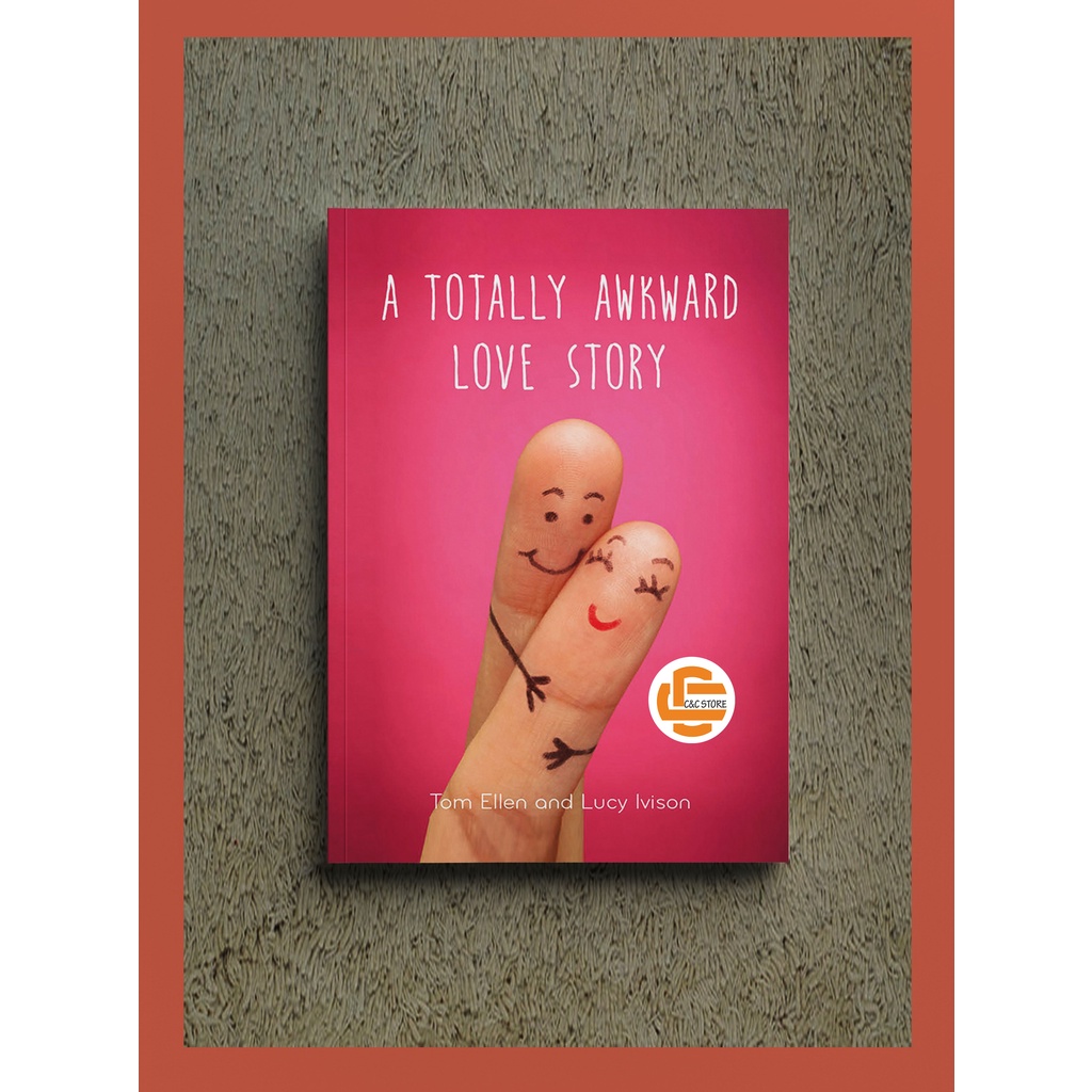 Jual A Totally Awkward Love Story by Tom Ellen & Lucy Ivison | Shopee ...