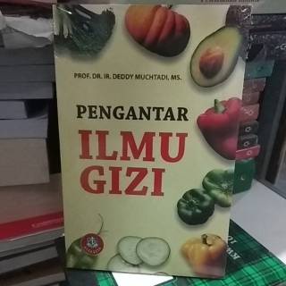 Jual Buku Pengantar Ilmu Gizi By Deddy Muchtady | Shopee Indonesia