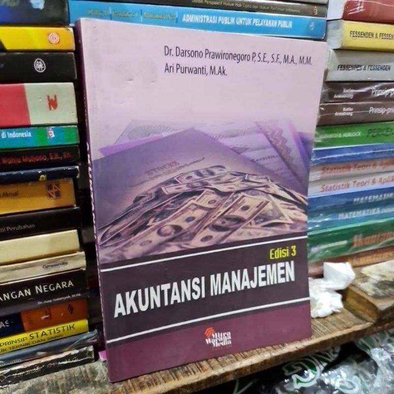 Jual Akuntansi Manajemen Edisi 3 By Darsono Prawironegoro | Shopee ...