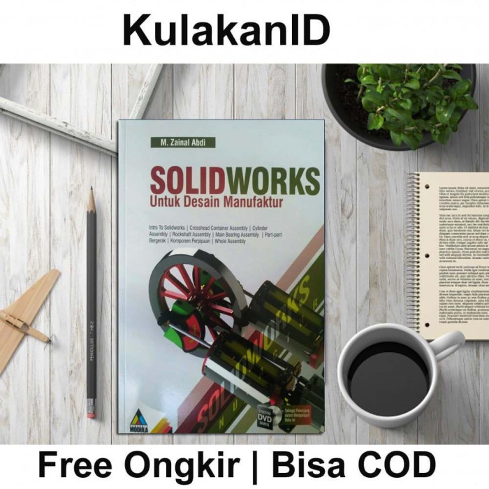 Jual Buku SOLIDWORKS Untuk Desain Manufaktur Teknik Informatika ...