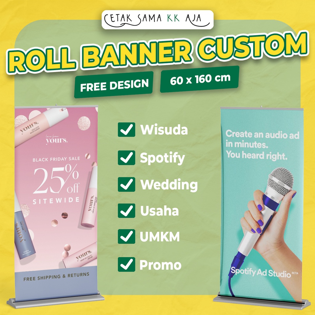 Jual [FREE DESIGN] CETAK ROLL BANNER TERMURAH CUSTOM 60x160 CM | Shopee ...