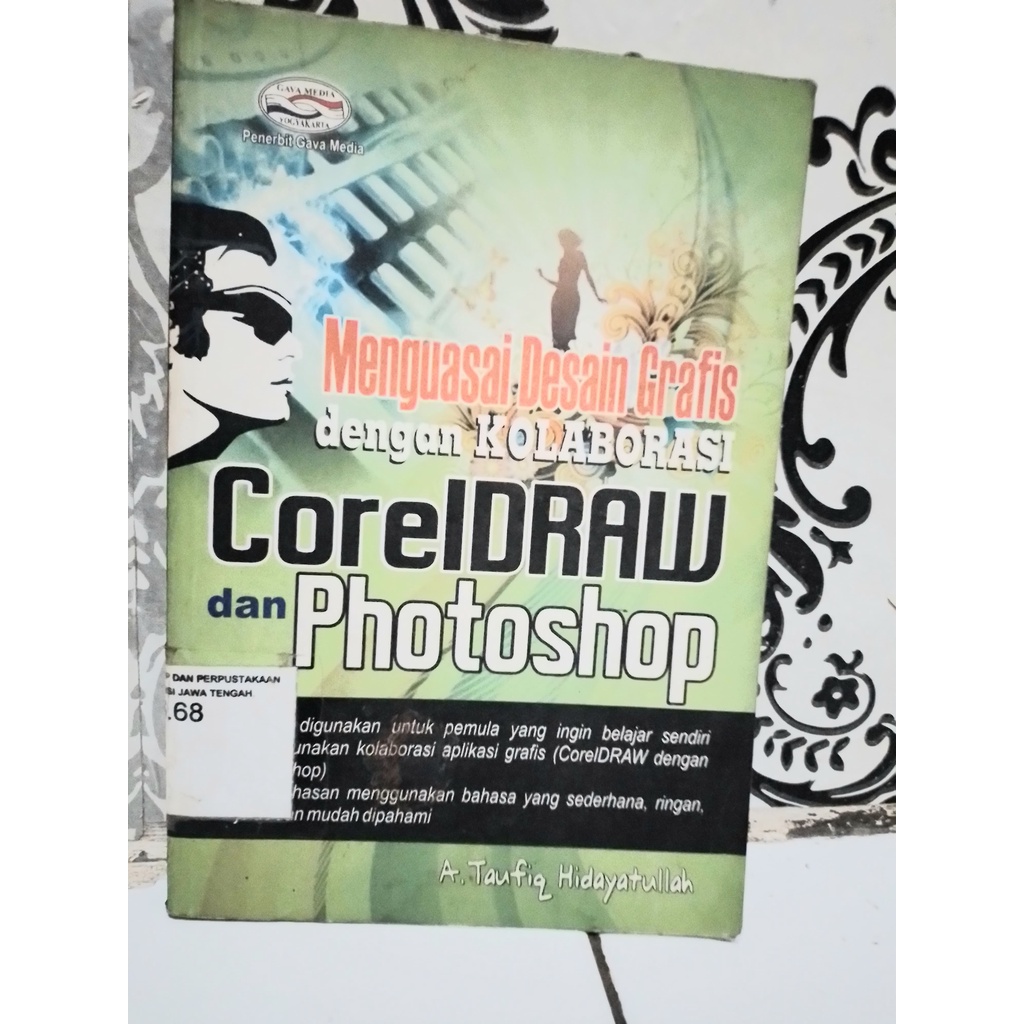 Jual MENGUASAI DESAIN GRAFIS DENGAN KOLABOASI COREL DRAW DAN PHOTOSHOP ...