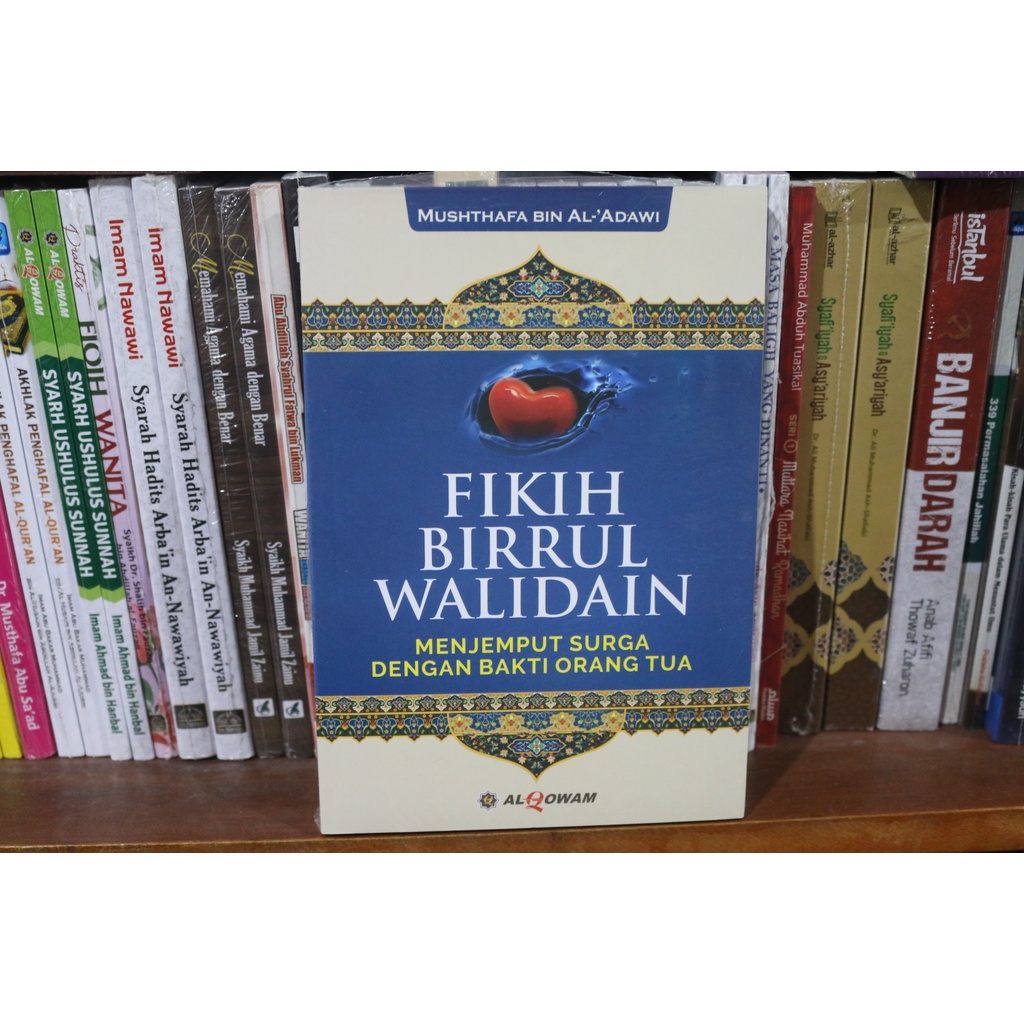 Jual FIkih Birrul Walidain - Mushthafa Bin Al-Adawi | Shopee Indonesia