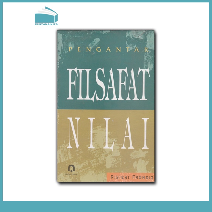 Jual Pengantar Filsafat Nilai - Pustaka Pelajar | Shopee Indonesia