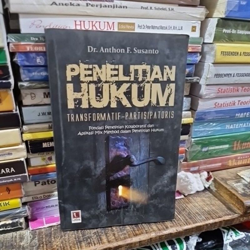 Jual Penelitian hukum transformatif partisipatoris by Dr Anthon F ...