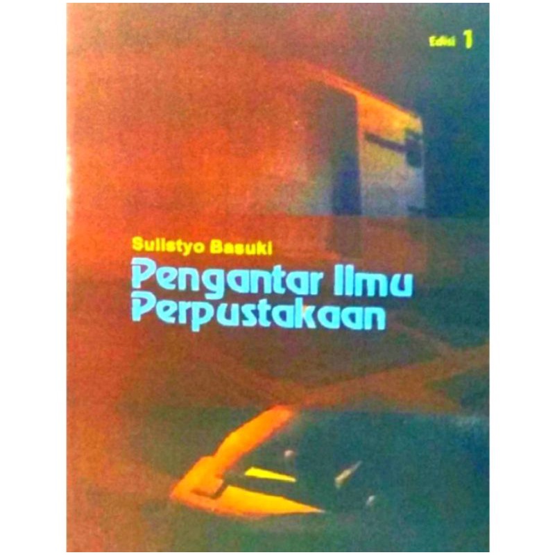 Jual Buku UT. Pengantar Ilmu Perpustakaan - Sulistyo Basuki | Shopee ...