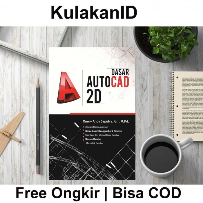 Jual Buku Dasar Autocad 2 Dimensi Buku Teknik Informatika Deepublish ...