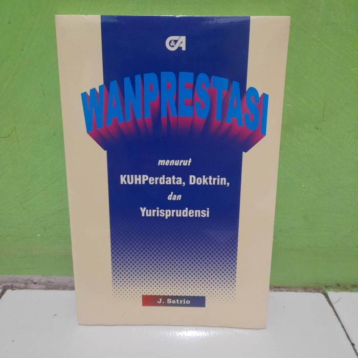 Jual Buku Wanprestasi Menurut Kuhperdata Doktrin Dan Yurisprudensi By