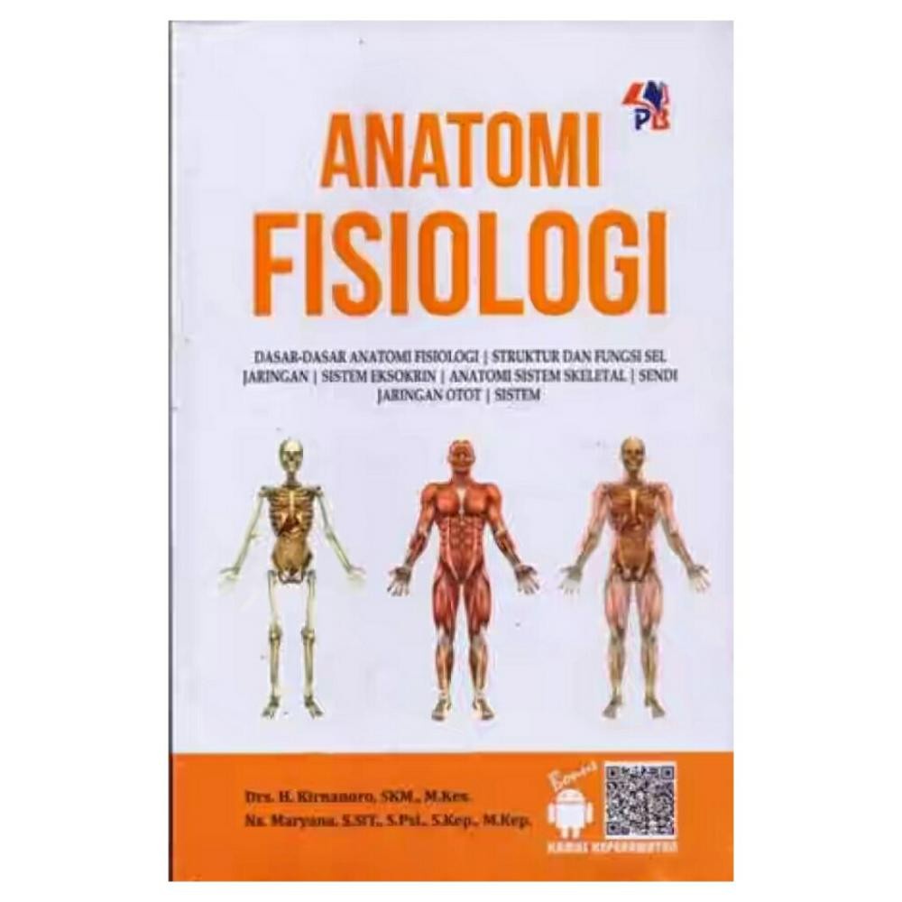 Jual BUKU ANATOMI FISIOLOGI : DASAR DASAR ANATOMI FISIOLOGI [ORIGINAL ...