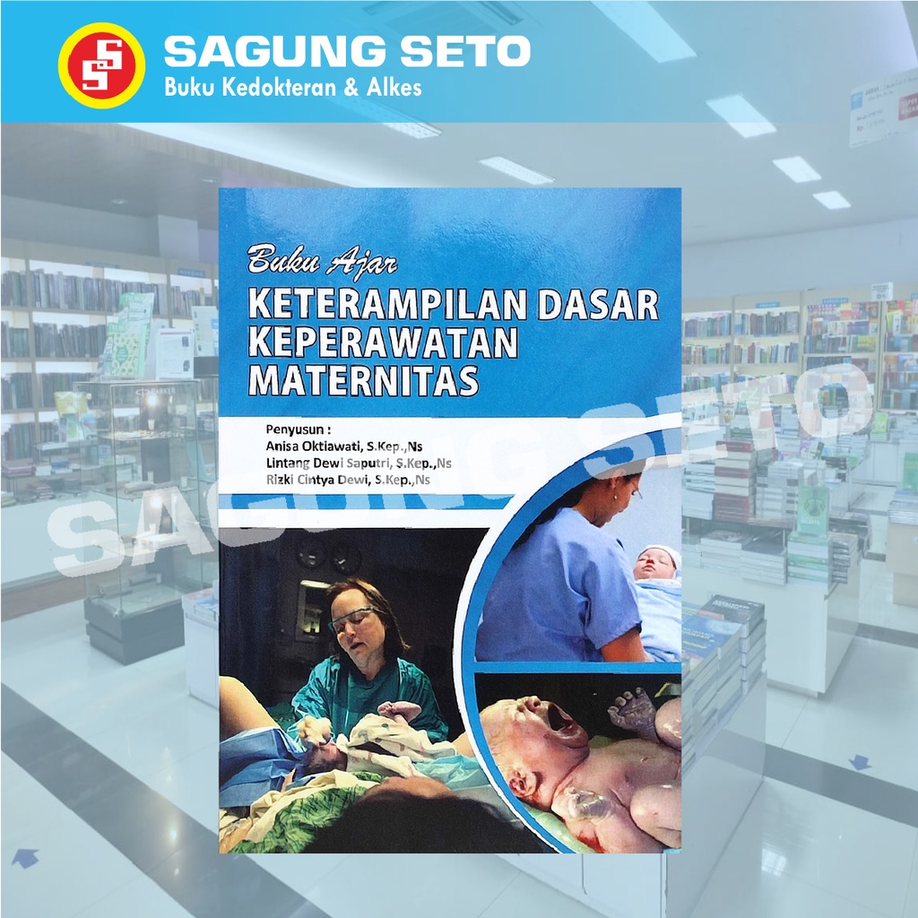 Jual BUKU AJAR KETERAMPILAN DASAR KEPERAWATAN MATERNITAS | Shopee Indonesia