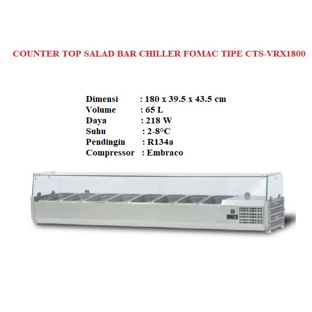 Jual Counter Top Salad Bar Chiller Kapasitas 65 L TIPE CTSVRX1800/ CTS VRX1800 / CTSVRX1800