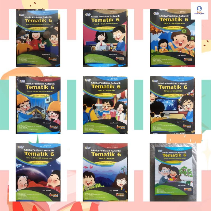 Jual MEDIA PENILAIAN AUTENTIK TEMATIK SD KELAS 6 Tema 1 2 3 4 5 6 7 8 9 ...