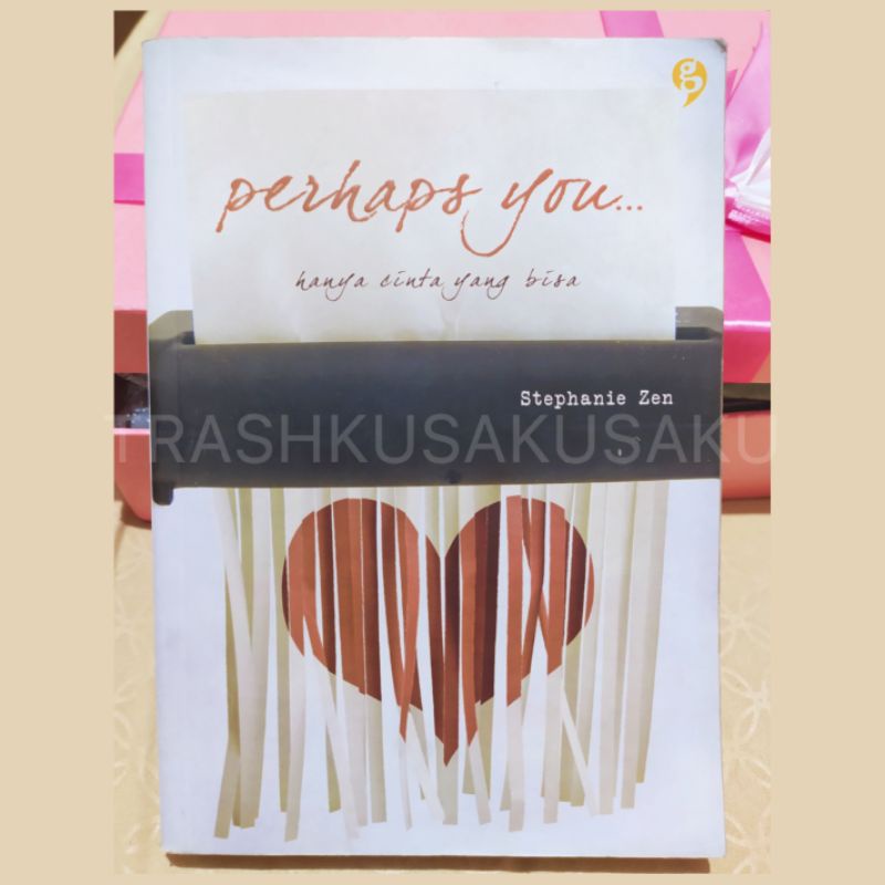 Jual Novel Perhaps You: Hanya Cinta Yang Bisa by Stephanie Zen | Shopee