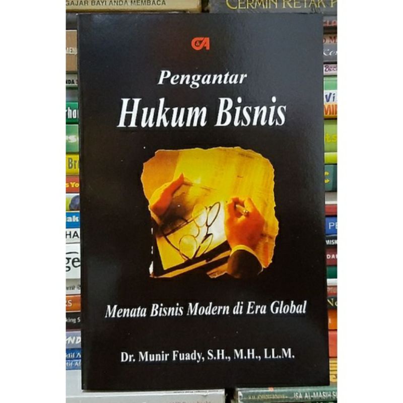 Jual PENGANTAR HUKUM BISNIS Menata Bisnis Di Era Modern - Munir Fuadi ...