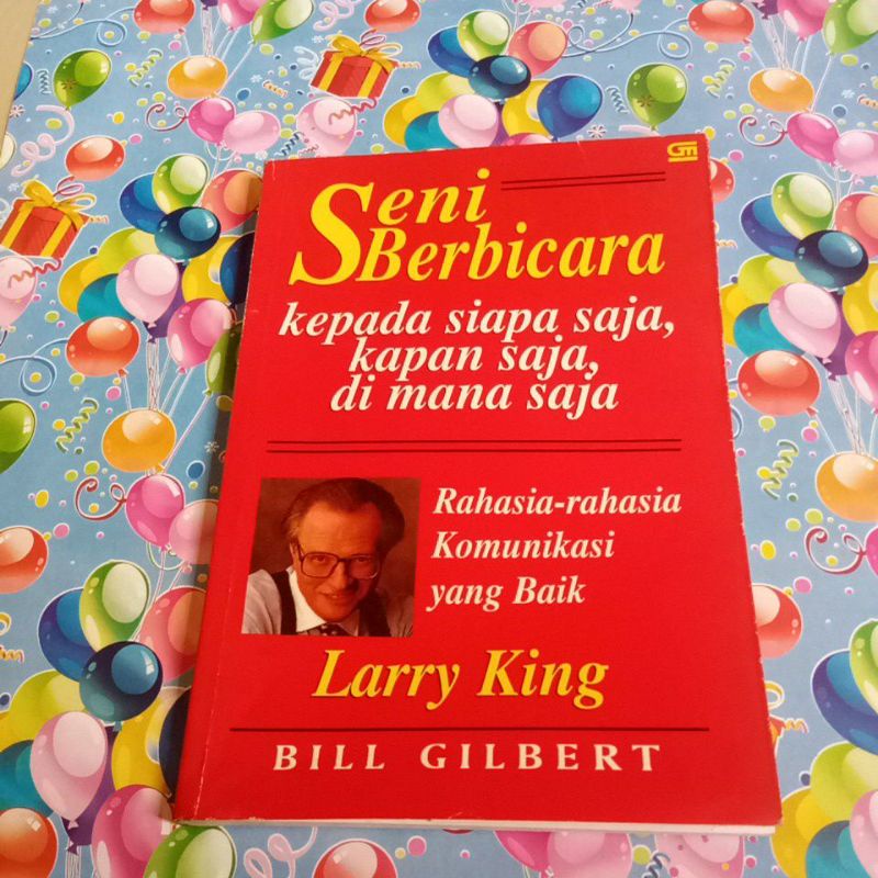 Jual Buku Larry King - Seni Berbicara Kepada Siapa Saja, Kapan Saja,di ...