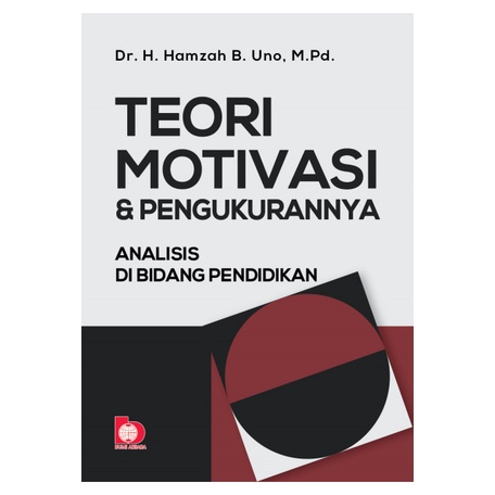 Jual Teori Motivasi Dan Pengukurannya Analisis Di Bidang Pendidikan ...