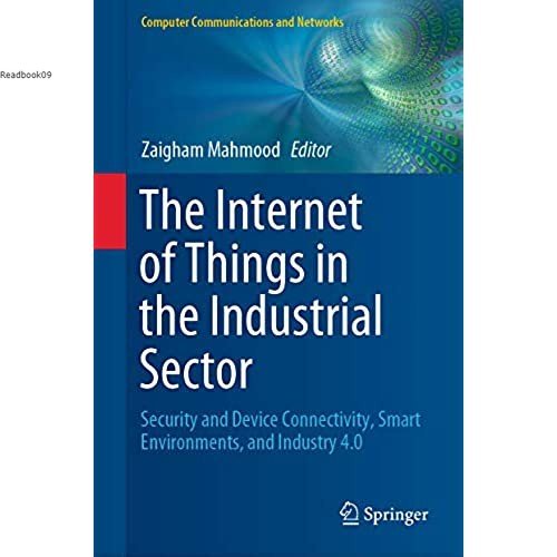 Jual Buku The Internet of Things in the Industrial Sector: Security and ...