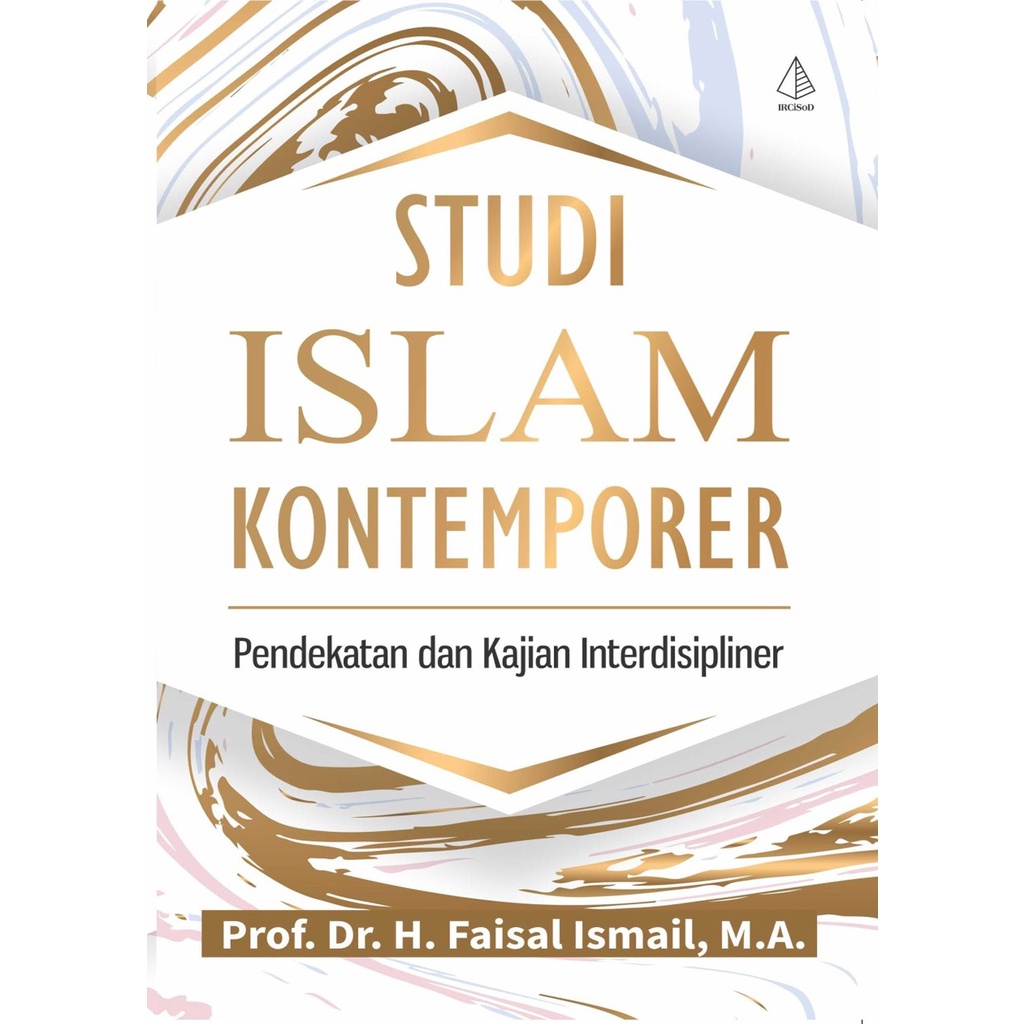 Jual Buku Studi Islam Kontemporer Pendekatan Dan Kajian Interdisipliner