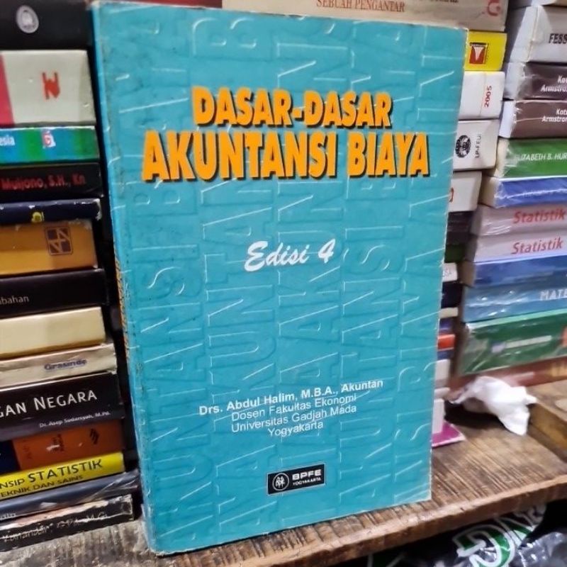 Jual Dasar Dasar Akuntansi Biaya Edisi 4 By Abdul Halim | Shopee Indonesia