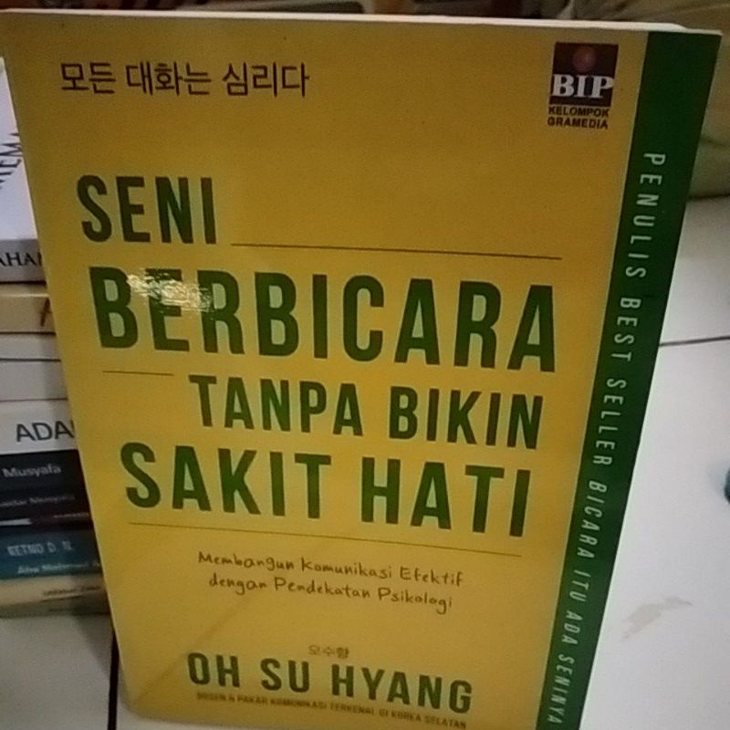 Jual Buku Seni Berbicara Tanpa Bikin Sakit Hati By Oh Su Hyang Shopee Indonesia 4457