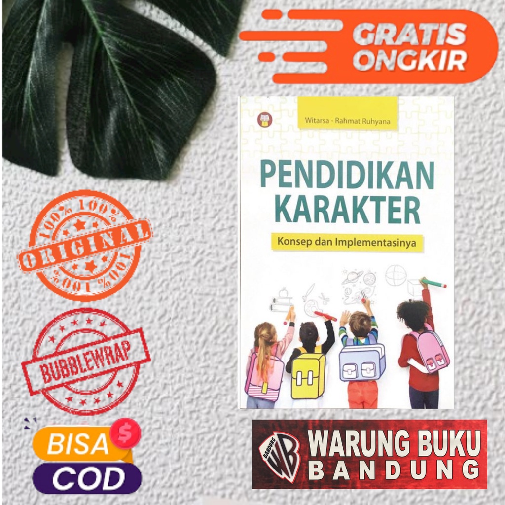 Jual BUKU PENDIDIKAN KARAKTER (KONSEP DAN IMPLEMENTASINYA) - WITARSA ...