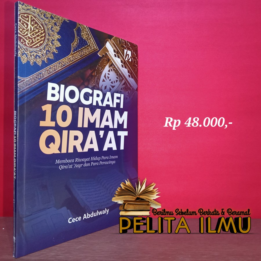 Jual Buku Biografi 10 Imam Qira'at - Membaca Riwayat Hidup Para Imam 