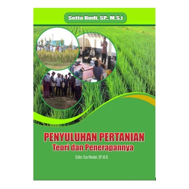 Jual BUKU PENYULUHAN PERTANIAN Teori Dan Penerapannya Setia Budi, SP.,M ...