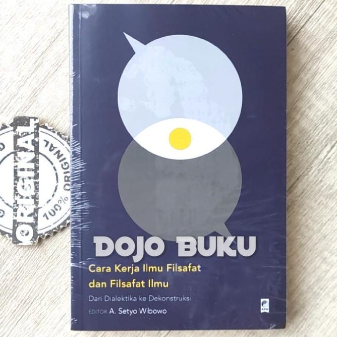 Jual Buku Cara Kerja Ilmu Filsafat Dan Filsafat Ilmu By A Setyo Wibowo